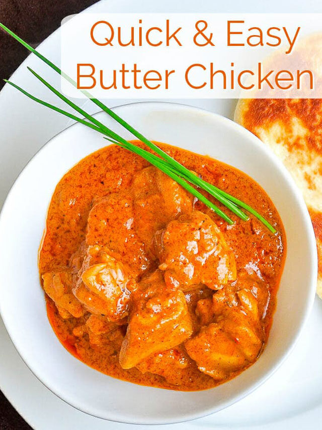 Easy Homemade Butter Chicken Recipe, You should must try it.